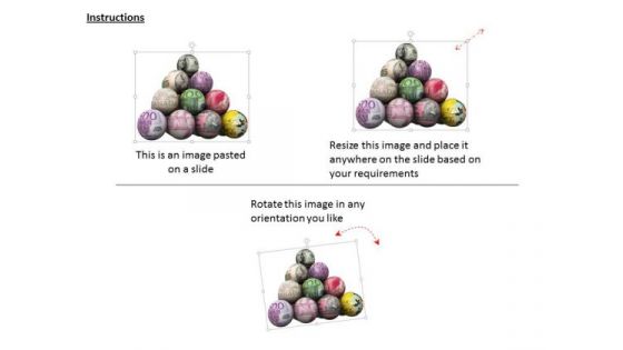 Stock Photo Global Currencies On Ball In Pyramid Shape PowerPoint Slide