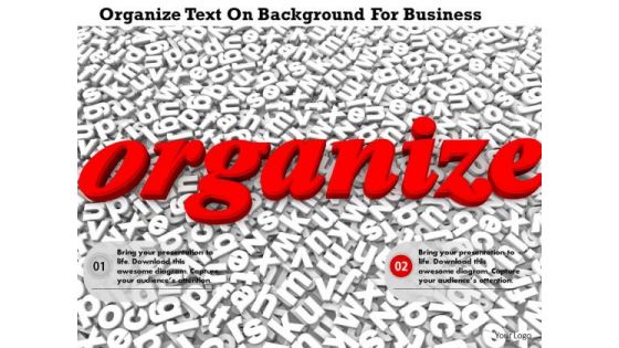 Stock Photo Organize Text On Background For Business PowerPoint Slide