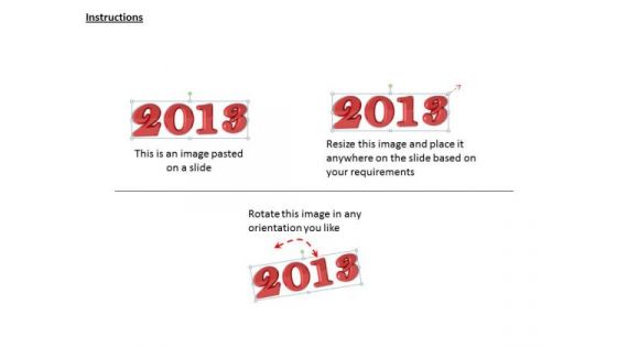 Stock Photo Text Of Year 2013 In Red Color Pwerpoint Slide