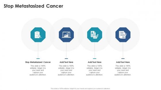 Stop Metastasized Cancer In Powerpoint And Google Slides Cpb