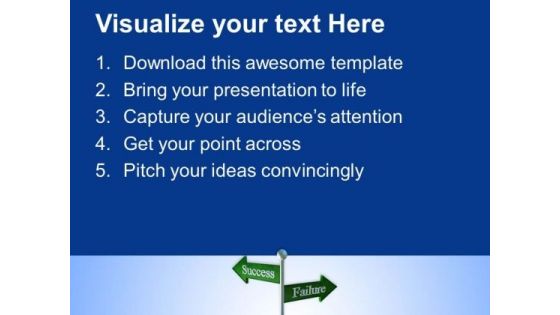 Success And Failure Business Signpost PowerPoint Templates Ppt Backgrounds For Slides 0313