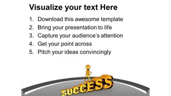 Success Is A Gradual Process PowerPoint Templates Ppt Backgrounds For Slides 0813