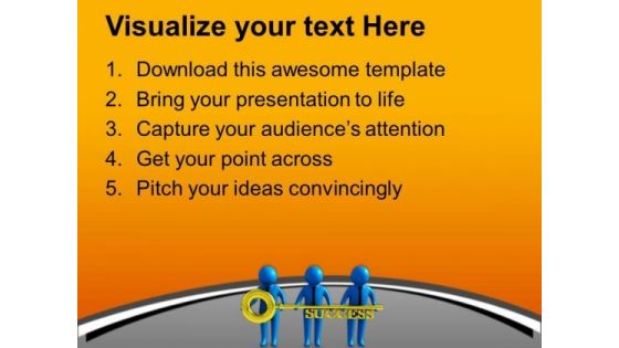 Success Key In Hands Of Team Members PowerPoint Templates Ppt Backgrounds For Slides 0713