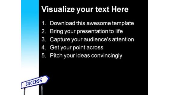 Success Signpost Metaphor PowerPoint Templates And PowerPoint Backgrounds 0811