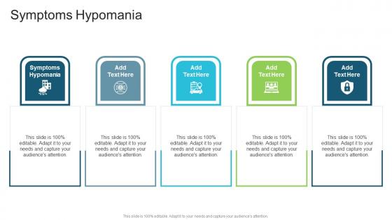 Symptoms Hypomania In Powerpoint And Google Slides Cpb