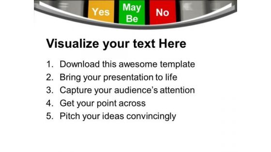 Take A Right Decision PowerPoint Templates Ppt Backgrounds For Slides 0513