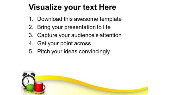Take Breakfast On Time PowerPoint Templates Ppt Backgrounds For Slides 0513