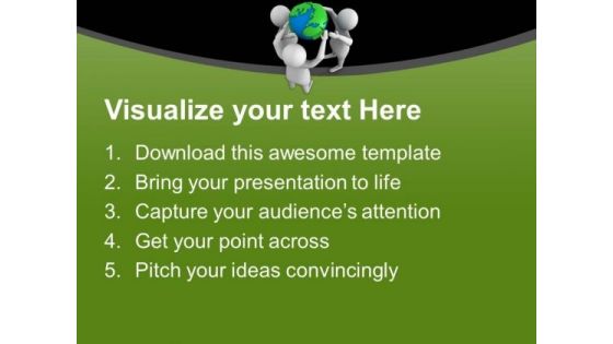 Take Help Of Others To Hold Global Business PowerPoint Templates Ppt Backgrounds For Slides 0613