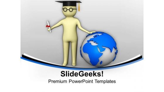 Take The Global Degree PowerPoint Templates Ppt Backgrounds For Slides 0813