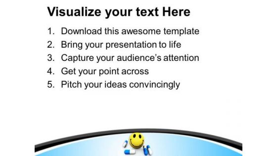 Take The Medicine And Be Healthy PowerPoint Templates Ppt Backgrounds For Slides 0413