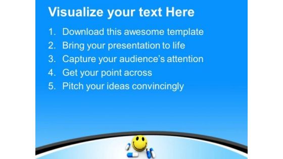 Take The Medicine And Be Healthy PowerPoint Templates Ppt Backgrounds For Slides 0413