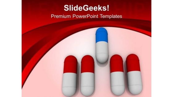 Take The Right Medicine PowerPoint Templates Ppt Backgrounds For Slides 0513