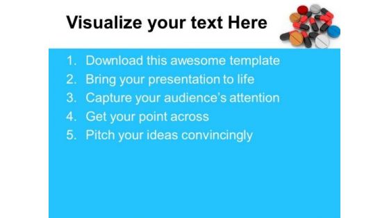 Take The Right Pill PowerPoint Templates Ppt Backgrounds For Slides 0613