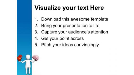 Take Your Decisions From Heart Or Mind PowerPoint Templates Ppt Backgrounds For Slides 0713