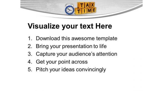 Tax Payment On Time PowerPoint Templates Ppt Backgrounds For Slides 0513