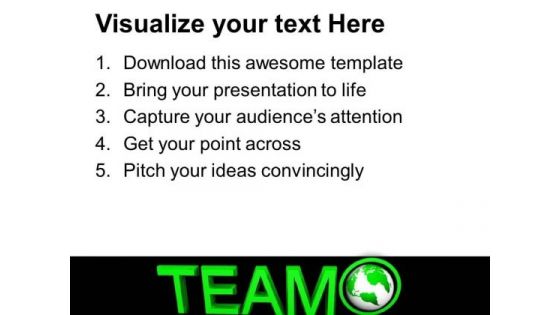 Team Concept Global Business PowerPoint Templates Ppt Backgrounds For Slides 0113