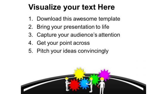 Team Efforts In Working Of Business Process PowerPoint Templates Ppt Backgrounds For Slides 0713