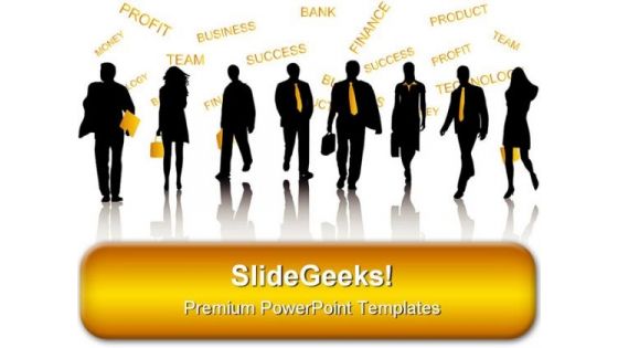 Team Of Businessmen Success PowerPoint Templates And PowerPoint Backgrounds 0611