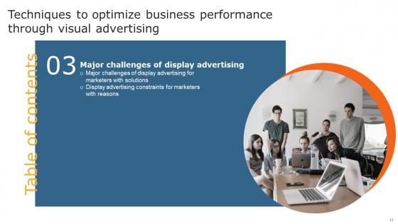 Techniques To Optimize Business Performance Through Visual Advertising Ppt Powerpoint Presentation Complete Deck