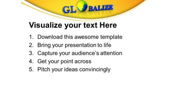 Technology Has Done Globalization PowerPoint Templates Ppt Backgrounds For Slides 0313
