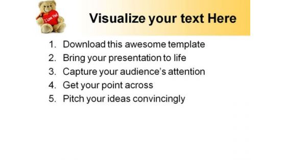 Teddy With I Love You Metaphor PowerPoint Templates And PowerPoint Backgrounds 0711