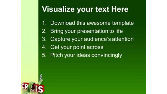 The Crisis For Success PowerPoint Templates Ppt Backgrounds For Slides 0513