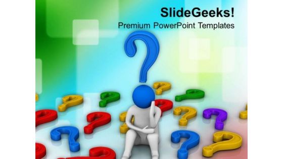 Think Solutions Of Questions PowerPoint Templates Ppt Backgrounds For Slides 0613