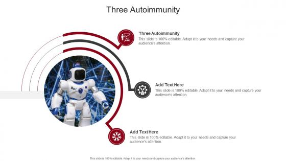 Three Autoimmunity In Powerpoint And Google Slides Cpb Three Autoimmunity In Powerpoint And Google Slides Cpb