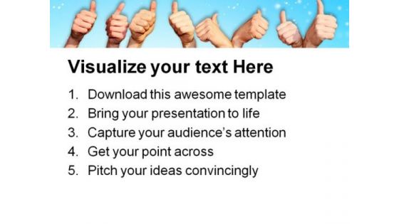 Thumbs Up Business PowerPoint Templates And PowerPoint Backgrounds 0711