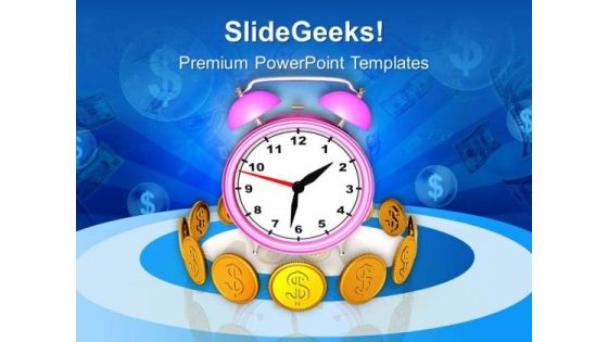 Time Is Money Business Success PowerPoint Templates Ppt Backgrounds For Slides 0413