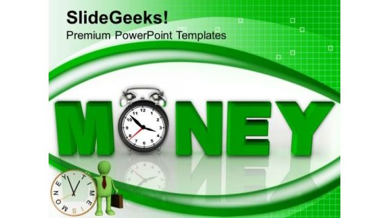 Time Is Money Economic Business PowerPoint Templates Ppt Backgrounds For Slides 0113