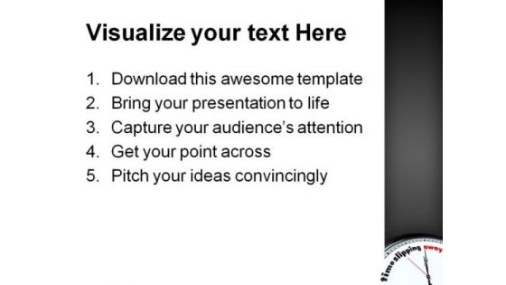 Time Slipping Away Future PowerPoint Themes And PowerPoint Slides 0311