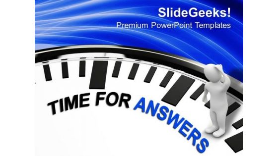 Time To Answer The Questions PowerPoint Templates Ppt Backgrounds For Slides 0313
