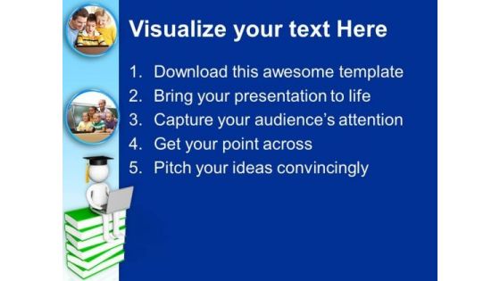 To Become A Graduate Study Hard PowerPoint Templates Ppt Backgrounds For Slides 0613