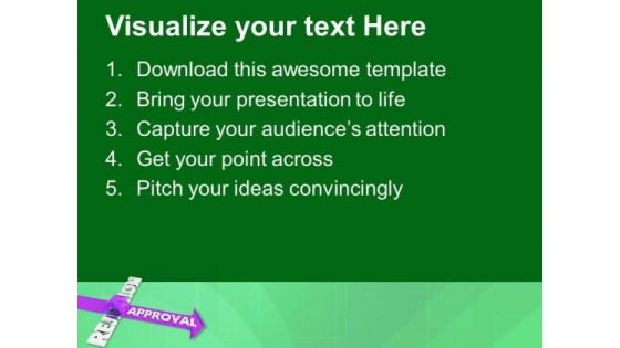 To Get Approved Avoid Rejection PowerPoint Templates Ppt Backgrounds For Slides 0413