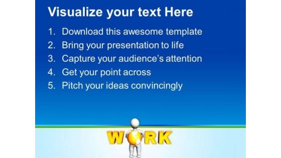 To Get Success Do Hardwork PowerPoint Templates Ppt Backgrounds For Slides 0513