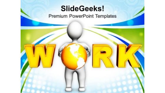To Get Success Do Hardwork PowerPoint Templates Ppt Backgrounds For Slides 0513
