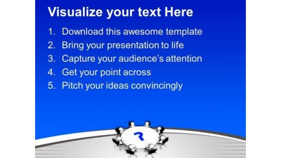 To Solve Questions Attain Meeting PowerPoint Templates Ppt Backgrounds For Slides 0613