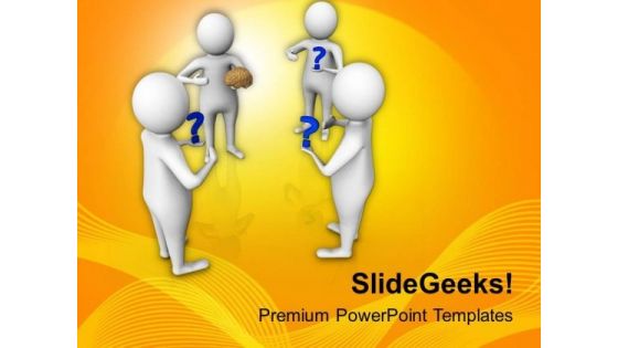 To Solve The Problems Use Brains PowerPoint Templates Ppt Backgrounds For Slides 0613