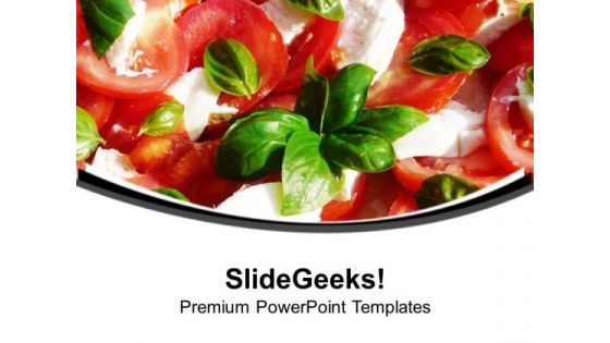 Tomato And Mozzarella Salad Nutrition PowerPoint Templates Ppt Backgrounds For Slides 0313