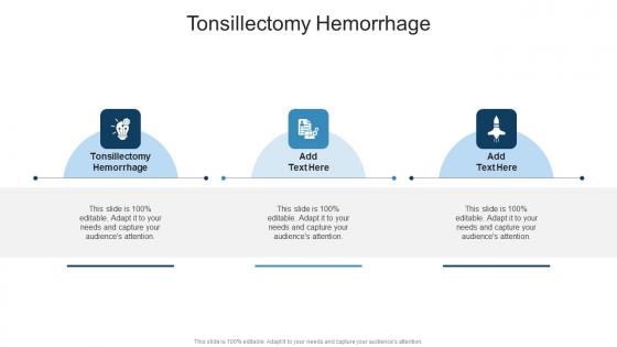 Tonsillectomy Hemorrhage In Powerpoint And Google Slides Cpb Tonsillectomy Hemorrhage In Powerpoint And Google Slides Cpb