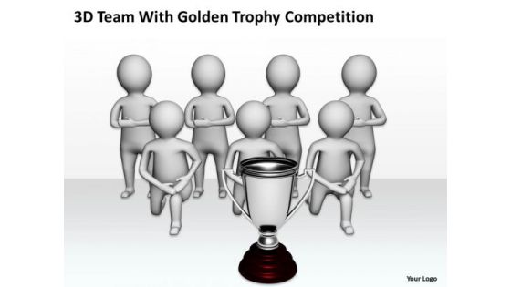Top Business People 3d Team With Golden Trophy Competition PowerPoint Templates