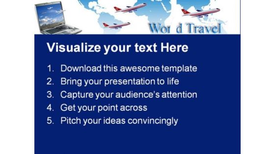 Travel Conceptual Internet PowerPoint Themes And PowerPoint Slides 0811