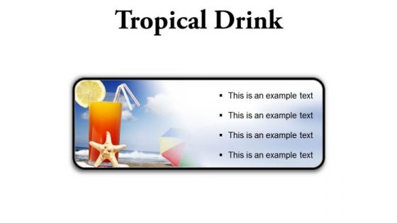 Tropical Drink Holidays PowerPoint Presentation Slides R
