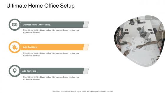 Ultimate Home Office Setup In Powerpoint And Google Slides Cpb