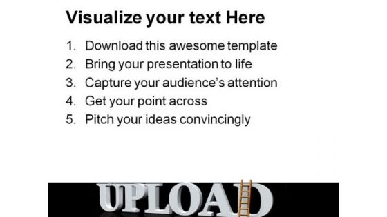 Upload With A Ladder Success PowerPoint Templates And PowerPoint Backgrounds 0411