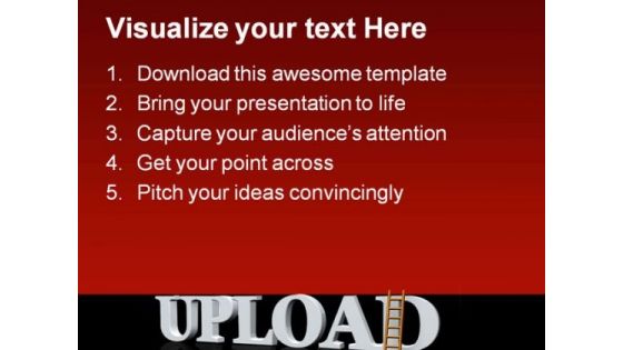 Upload With A Ladder Success PowerPoint Themes And PowerPoint Slides 0411