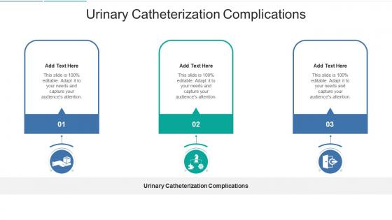 Urinary Catheterization Complications In Powerpoint And Google Slides Cpb