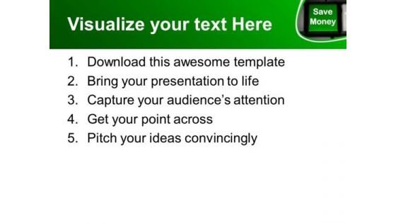 Use Computer And Save Lot Of Money PowerPoint Templates Ppt Backgrounds For Slides 0513