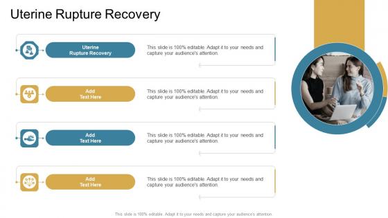 Uterine Rupture Recovery In Powerpoint And Google Slides Cpb Uterine Rupture Recovery In Powerpoint And Google Slides Cpb